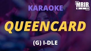 여자아이들GIDLE  퀸카 Queencard KARAOKE Instrumental With Lyrics [upl. by Lebisor634]