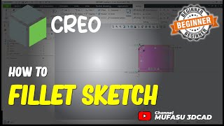 Creo How To Fillet Sketch [upl. by Anayrb]