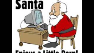 Dirty Christmas Song  Santa Song [upl. by Wilda]