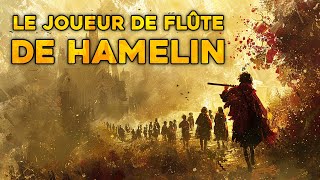 Le Joueur de Flûte de Hamelin  Tous les enfants dun village DISPARAISSENT  🪈 [upl. by Malet]