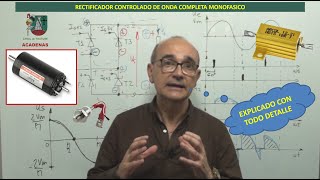 Como funciona el rectificador controlado onda completa monofasico Clase 139 [upl. by Adli701]