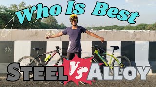 Alloy vs Steel Frame l which one is Best l Best frame for Cyclists mtb frame bicycle [upl. by Dowell]