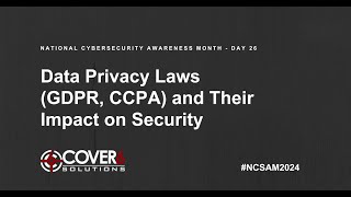 Data Privacy Laws GDPR CCPA and Their Impact on Security [upl. by Elyrehc672]