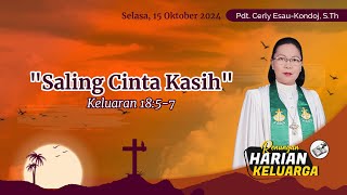 RHK 15 Oktober 2024  “Saling Cinta Kasih”  Keluaran 1857 [upl. by Anyah]