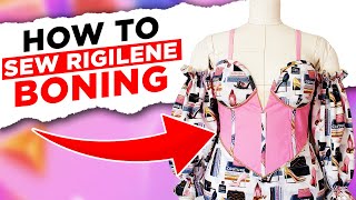 3 METHODS HOW TO SEW NEAT RIGILENE BONING CHANNELS FOR CORSETS [upl. by Dympha528]