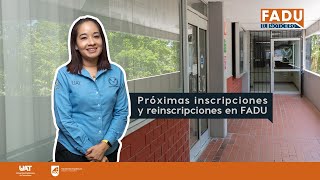 Próximas inscripciones y reinscripciones en FADU [upl. by Salohci251]