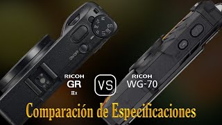 Ricoh GR IIIx vs Ricoh WG70 Una Comparación de Especificaciones [upl. by Kiele]