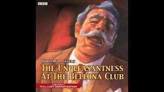 Lord Peter Wimsey  The Unpleasantness at the Bellona Club  BBC RADIO DRAMA [upl. by Elstan]