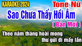 Sao Chưa Thấy Hồi Âm Karaoke Tone Nữ Nhạc Sống gia huy beat [upl. by Limbert]