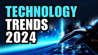 Technology Trends in 2024 [upl. by Ormiston]