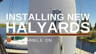 SV Ramble On  Cutting a Hole in the Mast and Installing New Halyards [upl. by Terej]