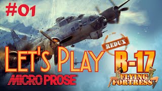 Die erste Mission  Lets Play B17 Flying Fortress  The Mighty 8th Redux deutsch [upl. by Ebonee619]