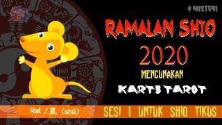 RAMALAN Shio TIKUS 2020 SESI 1  KARTU TAROT membaca PERUNTUNGAN KEUANGAN JODOH DAN KESEHATAN [upl. by Rik964]