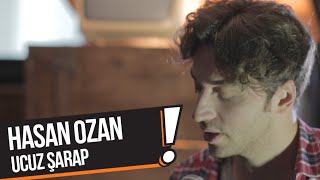 Hasan Ozan  Ucuz Şarap BP Akustik [upl. by Aeiram]