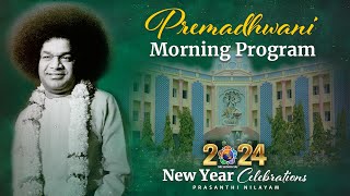 Premadhwani  Devotional Music Program  Premabandham  Dec 31 2023  Morning  Prasanthi Nilayam [upl. by Litton]