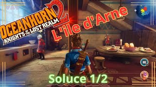 OCEANHORN 2 SOLUCE  Village dArne part 12 [upl. by Jaban]