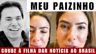 “MEU PAIZINHO” APRESENTADORA PATRICIA ABRAVANEL faz HOMENAGEM a Silvio Santos e comunicado chega [upl. by Afnin]