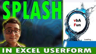 SPLASH IN EXCEL USERFORM [upl. by Hedges555]