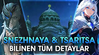 SNEZHNAYA VE TSARITSA HAKKINDA BİLİNEN TÜM DETAYLAR  Genshin Impact Türkçe [upl. by Raybourne]