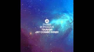 DVBBS amp Borgeous  Tsunami Jay Cosmic Remix 720p [upl. by Melan]