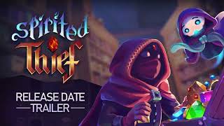 Spirited Thief  Release Date Trailer [upl. by Einimod593]