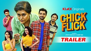 Chick Flick  Trailer  Sudipa Basu Sayan Ghosh Poulomi Saoli Sabuj  Klikk [upl. by Leuamme]