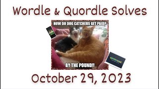 Wordle amp Quordle of the Day for October 29 2023  Happy National Cat Day [upl. by Devonna396]