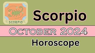 Scorpio Horoscope October 2024 [upl. by Hploda]