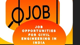 Job opportunities for civil Engineering in india  Job opportunities of civil engineering  Job [upl. by Yak]