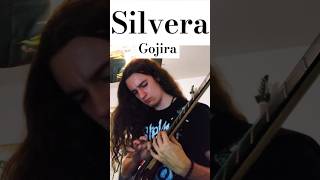 Silvera  Gojira Guitar Cover metal heavymetalband [upl. by Leandro]