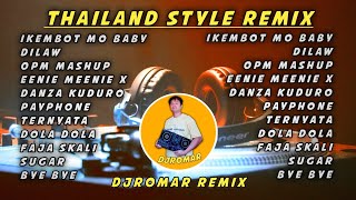 DJ THAILAND STYLE NEW REMIX DJROMAR REMIX [upl. by Castro]