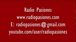 Radio Pasiones  quotComplacencias Musicalesquot [upl. by Daegal]