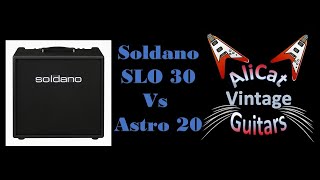 Soldano SLO 30 vs Soldano Astro 20 [upl. by Ahsieyt]