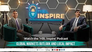 HBL Inspire  quotGlobal Markets Outlook and Local Impactquot  Risha A Mohyeddin Global Treasurer  HBL [upl. by Krik]