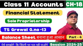 Final Account l Financial Statement Sole Proprietorship l TS Grewal Qno 13 l class 11 Part5 💯 [upl. by Maril347]