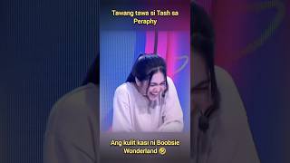 Tawang tawa si Tash sa Peraphy Tash EB5 MHPH [upl. by Anasor]