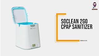 SoClean 2 Go CPAP Cleaner and Sanitizer User Guide [upl. by Ydnas957]