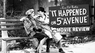 It Happened on 5th Avenue 1947 Movie Review [upl. by Ledeen]