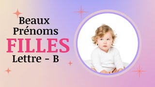 Prénoms Filles B [upl. by Eimmat]