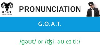 How to pronounce GOAT  Speak Right [upl. by Docia]