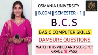 BCS  BASIC COMPUTER SKILLS  IMPORTANT QUESTIONS  💯 PASS  SEM1  OU shivanipallela [upl. by Markus174]