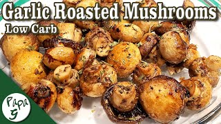 Garlic Roasted Mushrooms – Easy Recipe [upl. by Ariamoy]