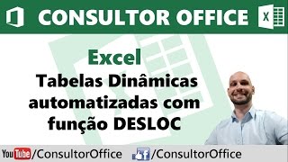 Excel  Tabelas Dinâmicas automatizadas com função DESLOC [upl. by Noelle]