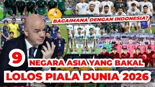 Inilah 9 Negara Asia Bakal Lolos ke Piala Dunia 2026 [upl. by Nac]