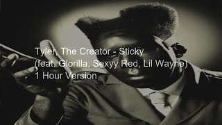 【1 Hour】Tyler The Creator  Sticky feat Glorilla Sexyy Red Lil Wayne [upl. by Johnsten]