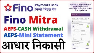 FINO Mitra  How to use AEPS  फिनो पेमेंट बैंक AEPS से निकासी या बैलेंस चेक कैसे करें [upl. by Nnylorac]