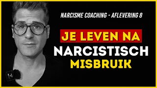 Je leven na narcistisch misbruik opbouwen Aflevering 8 [upl. by Cost]