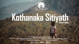 Kothanaka sitiyath  HR Jothipala  Cover song by Kavishka karunarathne [upl. by Flanders]