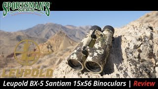 Leupold BX5 Santiam 15x56 Binoculars  Review [upl. by Langill737]