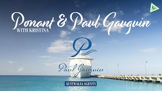 Ponant amp Paul Gauguin Cruises Australia Based Agents [upl. by Swope]